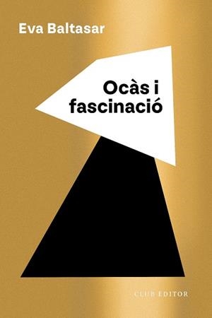 OCÀS I FASCINACIÓ | 9788473294294 | BALTASAR, EVA | Galatea Llibres | Llibreria online de Reus, Tarragona | Comprar llibres en català i castellà online