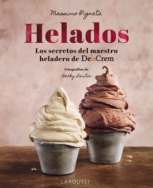 HELADOS | 9788410124004 | PIGNATA, MASSIMO | Galatea Llibres | Librería online de Reus, Tarragona | Comprar libros en catalán y castellano online