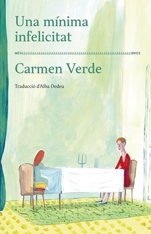UNA MÍNIMA INFELICITAT | 9788417353520 | VERDE, CARMEN | Galatea Llibres | Llibreria online de Reus, Tarragona | Comprar llibres en català i castellà online