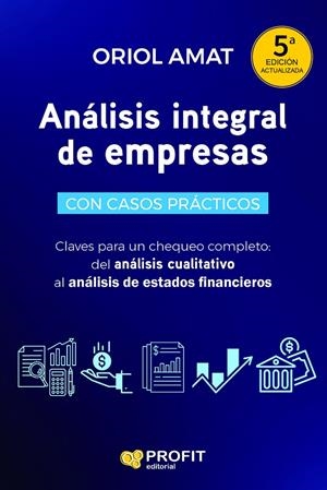 ANÁLISIS INTEGRAL DE EMPRESAS.  5ª | 9788419841827 | AMAT, ORIOL | Galatea Llibres | Llibreria online de Reus, Tarragona | Comprar llibres en català i castellà online