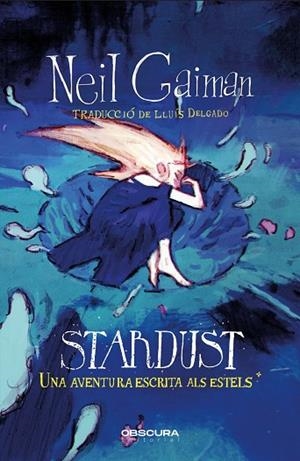 STARDUST -CAT- | 9788412732740 | GAIMAN, NEIL | Galatea Llibres | Librería online de Reus, Tarragona | Comprar libros en catalán y castellano online