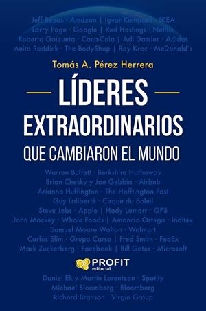 LIDERES EXTRAORDINARIOS QUE CAMBIARON EL MUNDO | 9788419841841 | PEREZ HERRERA, TOMAS ANTONIO | Galatea Llibres | Llibreria online de Reus, Tarragona | Comprar llibres en català i castellà online