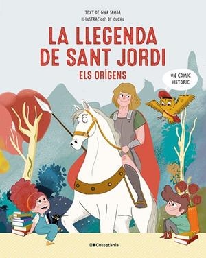LA LLEGENDA DE SANT JORDI. ELS ORIGENS | 9788413563510 | SAMBA, GINA | Galatea Llibres | Llibreria online de Reus, Tarragona | Comprar llibres en català i castellà online