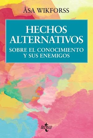 HECHOS ALTERNATIVOS | 9788430990047 | WIKFORSS, ÅSA | Galatea Llibres | Llibreria online de Reus, Tarragona | Comprar llibres en català i castellà online