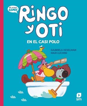 RINGO Y OTI EN EL CASI POLO | 9788411823821 | KESELMAN, GABRIELA | Galatea Llibres | Librería online de Reus, Tarragona | Comprar libros en catalán y castellano online