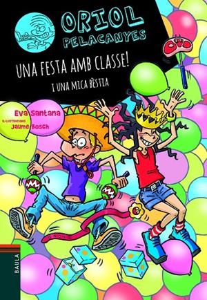 UNA FESTA AMB CLASSE! I UNA MICA BÈSTIA | 9788447949137 | SANTANA BIGAS, EVA | Galatea Llibres | Llibreria online de Reus, Tarragona | Comprar llibres en català i castellà online