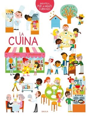 LA CUINA | 9788447951727 | HÉDELIN, PASCALE | Galatea Llibres | Librería online de Reus, Tarragona | Comprar libros en catalán y castellano online