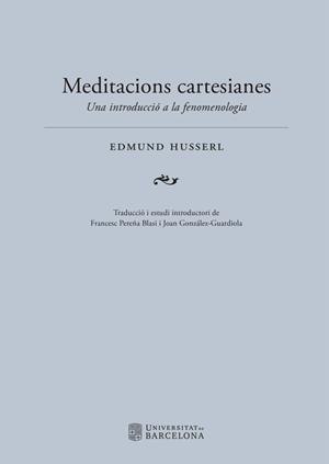 MEDITACIONS CARTESIANES | 9788447540402 | HUSSERL, EDMUND | Galatea Llibres | Librería online de Reus, Tarragona | Comprar libros en catalán y castellano online