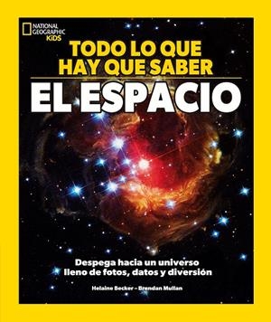 TODO LO QUE TIENES QUE SABER - EL ESPACIO | 9788482989884 | BECKER, HELAINE | Galatea Llibres | Llibreria online de Reus, Tarragona | Comprar llibres en català i castellà online