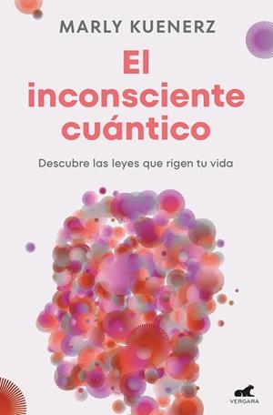 EL INCONSCIENTE CUÁNTICO | 9788419820150 | KUENERZ, MARLY | Galatea Llibres | Librería online de Reus, Tarragona | Comprar libros en catalán y castellano online