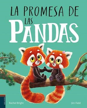 LA PROMESA DE LAS PANDAS | 9788414055298 | BRIGHT, RACHEL | Galatea Llibres | Llibreria online de Reus, Tarragona | Comprar llibres en català i castellà online