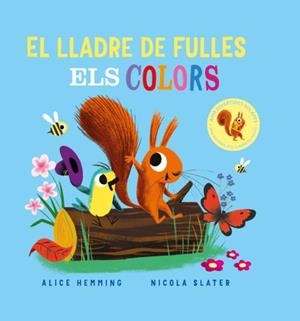 EL LLADRE DE FULLES. ELS COLORS | 9788418753374 | HEMMING, ALICE | Galatea Llibres | Llibreria online de Reus, Tarragona | Comprar llibres en català i castellà online