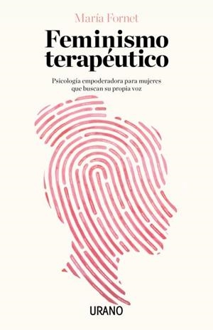 FEMINISMO TERAPÉUTICO | 9788416720415 | FORNET, MARÍA | Galatea Llibres | Llibreria online de Reus, Tarragona | Comprar llibres en català i castellà online