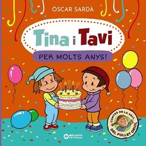 TINA I TAVI. PER MOLTS ANYS! | 9788448963538 | SARDÀ, ÒSCAR | Galatea Llibres | Librería online de Reus, Tarragona | Comprar libros en catalán y castellano online