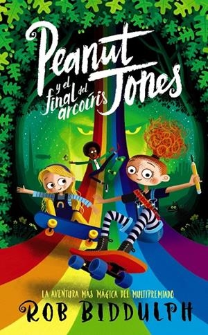 PEANUT JONES Y EL FINAL DEL ARCOÍRIS | 9788414334652 | BIDDULPH, ROB | Galatea Llibres | Llibreria online de Reus, Tarragona | Comprar llibres en català i castellà online