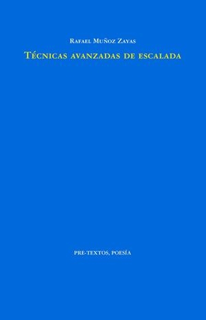TÉCNICAS AVANZADAS DE ESCALADA | 9788419633811 | MUÑOZ ZAYAS, RAFAEL | Galatea Llibres | Llibreria online de Reus, Tarragona | Comprar llibres en català i castellà online