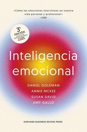 INTELIGENCIA EMOCIONAL 3ª ED. | 9788410121034 | GOLEMAN, DANIEL/MARKMAN, ART/MCKEE, ANNIE/HARVARD BUSINESS REVIEW | Galatea Llibres | Llibreria online de Reus, Tarragona | Comprar llibres en català i castellà online