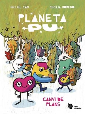 PLANETA PU. CANVI DE PLANS | 9788410158030 | CAN, MIGUEL/MORENO, CECILIA | Galatea Llibres | Llibreria online de Reus, Tarragona | Comprar llibres en català i castellà online