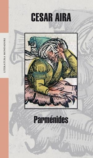 PARMENIDES | 9788439720225 | AIRA, CESAR | Galatea Llibres | Librería online de Reus, Tarragona | Comprar libros en catalán y castellano online