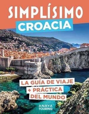 CROACIA GUIA SIMPLISIMO 2024 | 9788491587583 | Galatea Llibres | Librería online de Reus, Tarragona | Comprar libros en catalán y castellano online