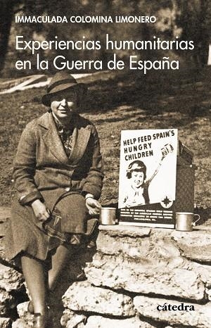 EXPERIENCIAS HUMANITARIAS EN LA GUERRA DE ESPAÑA | 9788437647456 | COLOMINA, IMMACULADA | Galatea Llibres | Llibreria online de Reus, Tarragona | Comprar llibres en català i castellà online