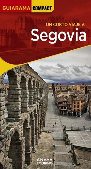 SEGOVIA GUIARAMA 2024 | 9788491587316 | SANZ MARTÍN, IGNACIO/AGUIAR, JAVIER/RAMOS, MARÍA | Galatea Llibres | Librería online de Reus, Tarragona | Comprar libros en catalán y castellano online