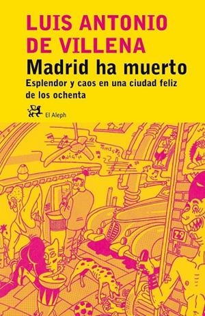 MADRID HA MUERTO | 9788476697535 | DE VILLENA, LUIS ANTONIO | Galatea Llibres | Llibreria online de Reus, Tarragona | Comprar llibres en català i castellà online