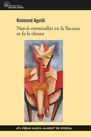 NARCÍS EMMIRALLAT EN LA LLACUNA ES FA LA CLENXA | 9788413563435 | AGUILÓ, RAIMOND | Galatea Llibres | Llibreria online de Reus, Tarragona | Comprar llibres en català i castellà online