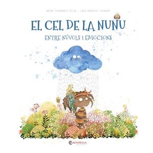 EL CEL DE LA NUNU | 9788419565617 | FERNÁNDEZ SELVA, NOEMÍ | Galatea Llibres | Librería online de Reus, Tarragona | Comprar libros en catalán y castellano online