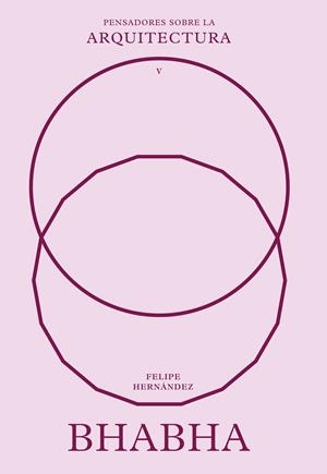BHABHA SOBRE LA ARQUITECTURA | 9788410121102 | HERNÁNDEZ, FELIPE | Galatea Llibres | Llibreria online de Reus, Tarragona | Comprar llibres en català i castellà online