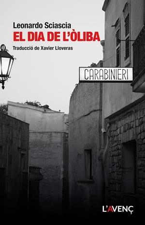 EL DIA DE L’ÒLIBA | 9788418680427 | SCIASCIA, LEONARDO | Galatea Llibres | Librería online de Reus, Tarragona | Comprar libros en catalán y castellano online