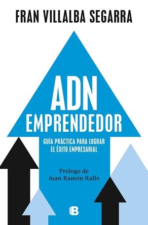 ADN EMPRENDEDOR | 9788466678056 | VILLALBA SEGARRA, FRAN | Galatea Llibres | Llibreria online de Reus, Tarragona | Comprar llibres en català i castellà online