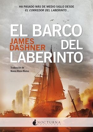 EL BARCO DEL LABERINTO | 9788419680334 | DASHNER, JAMES | Galatea Llibres | Librería online de Reus, Tarragona | Comprar libros en catalán y castellano online