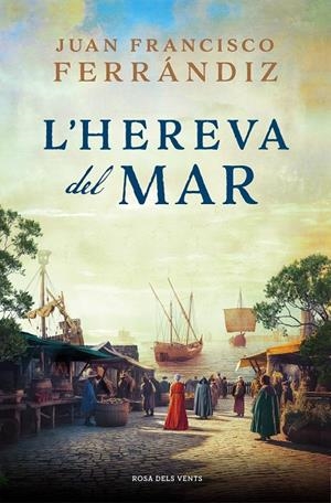 L'HEREVA DEL MAR | 9788419259646 | FERRÁNDIZ, JUAN FRANCISCO | Galatea Llibres | Librería online de Reus, Tarragona | Comprar libros en catalán y castellano online