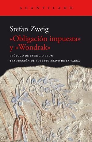 OBLIGACIÓN IMPUESTA / WONDRAK | 9788419036926 | ZWEIG, STEFAN | Galatea Llibres | Librería online de Reus, Tarragona | Comprar libros en catalán y castellano online