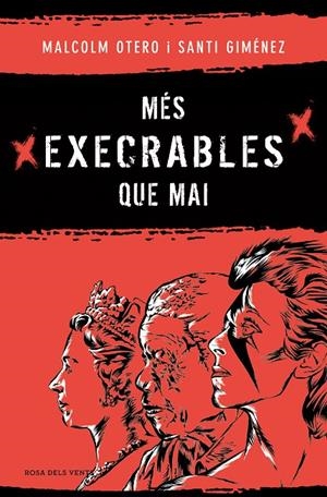 MÉS EXECRABLES QUE MAI | 9788419756183 | OTERO, MALCOLM/GIMÉNEZ, SANTI | Galatea Llibres | Librería online de Reus, Tarragona | Comprar libros en catalán y castellano online