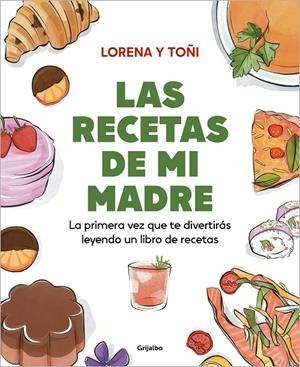 LAS RECETAS DE MI MADRE | 9788425366499 | LORENA Y TOÑI | Galatea Llibres | Llibreria online de Reus, Tarragona | Comprar llibres en català i castellà online