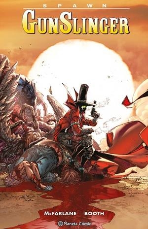 SPAWN GUNSLINGER 3 | 9788411611220 | MCFARLANE, TODD/BOOTH, BRETT | Galatea Llibres | Llibreria online de Reus, Tarragona | Comprar llibres en català i castellà online