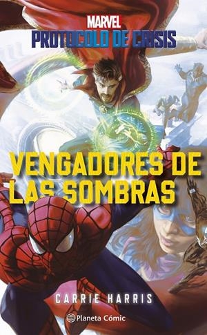 PROTOCOLO DE CRISIS 2 VENGADORES DE LAS SOMBRAS | 9788411124744 | HARRIS, CARRIE | Galatea Llibres | Llibreria online de Reus, Tarragona | Comprar llibres en català i castellà online