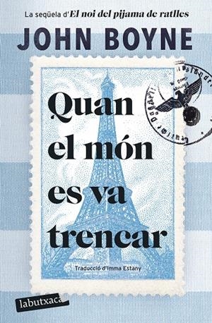 QUAN EL MÓN ES VA TRENCAR | 9788419971081 | BOYNE, JOHN | Galatea Llibres | Llibreria online de Reus, Tarragona | Comprar llibres en català i castellà online