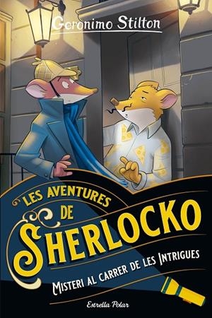 MISTERI AL CARRER DE LES INTRIGUES. SHERLOCKO. STILTON | 9788413897592 | Galatea Llibres | Llibreria online de Reus, Tarragona | Comprar llibres en català i castellà online