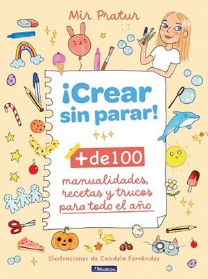 CREAR SIN PARAR! | 9788448867140 | PRATUR, MIR | Galatea Llibres | Llibreria online de Reus, Tarragona | Comprar llibres en català i castellà online