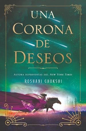 UNA CORONA DE DESEOS | 9788419266828 | CHOKSHI, ROSHANI | Galatea Llibres | Llibreria online de Reus, Tarragona | Comprar llibres en català i castellà online
