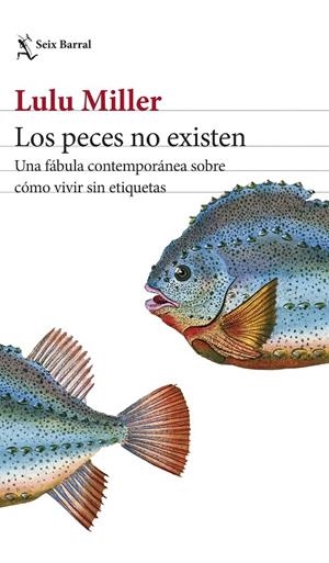 LOS PECES NO EXISTEN | 9788432243332 | MILLER, LULU | Galatea Llibres | Llibreria online de Reus, Tarragona | Comprar llibres en català i castellà online