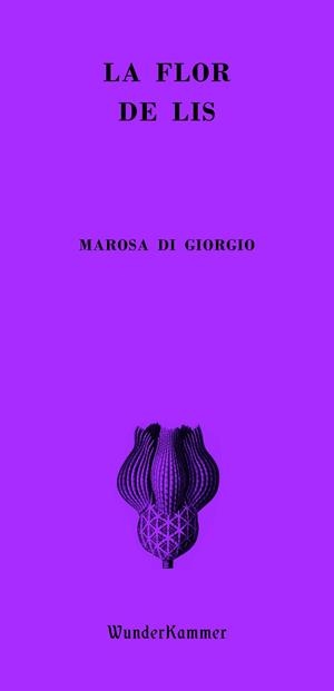LA FLOR DE LIS | 9788412743111 | DI GIORGIO, MAROSA | Galatea Llibres | Librería online de Reus, Tarragona | Comprar libros en catalán y castellano online