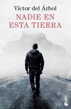 NADIE EN ESTA TIERRA | 9788423364817 | DEL ÁRBOL, VÍCTOR | Galatea Llibres | Llibreria online de Reus, Tarragona | Comprar llibres en català i castellà online