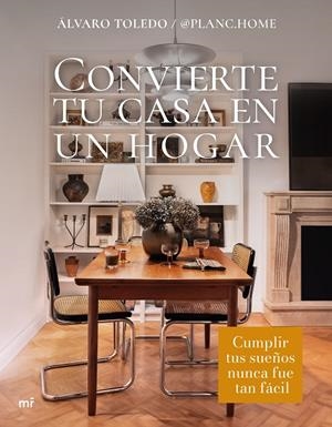 CONVIERTE TU CASA EN UN HOGAR | 9788427052246 | TOLEDO, ALVARO | Galatea Llibres | Librería online de Reus, Tarragona | Comprar libros en catalán y castellano online