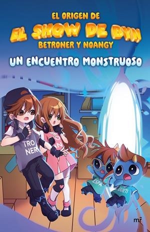 UN ENCUENTRO MONSTRUOSO | 9788427052215 | NOANGY Y BETRONER | Galatea Llibres | Librería online de Reus, Tarragona | Comprar libros en catalán y castellano online