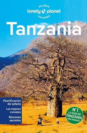 TANZANIA LONELY PLANET 2024 | 9788408280910 | HAM, ANTHONY/FITZPATRICK, MARY/EVELEIGH, MARK/MAHINYA, NASIBU | Galatea Llibres | Librería online de Reus, Tarragona | Comprar libros en catalán y castellano online