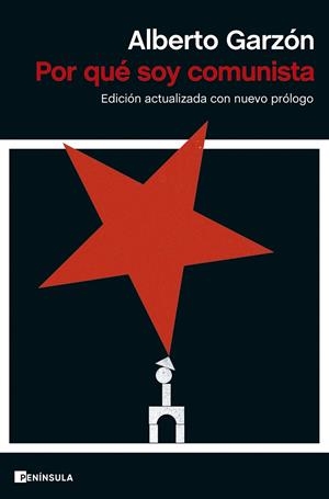 POR QUÉ SOY COMUNISTA | 9788411002288 | GARZÓN, ALBERTO | Galatea Llibres | Llibreria online de Reus, Tarragona | Comprar llibres en català i castellà online